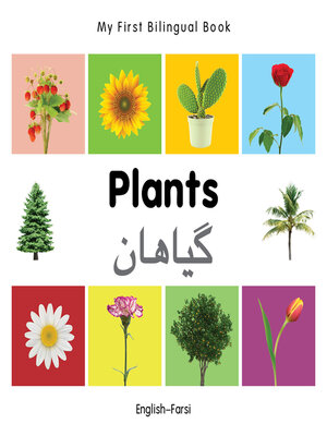 cover image of My First Bilingual Book–Plants (English–Farsi)